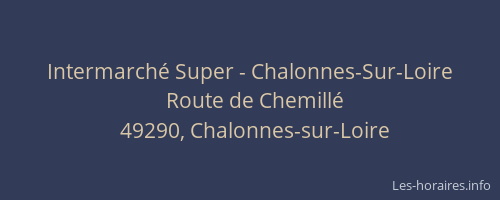 Intermarché Super - Chalonnes-Sur-Loire