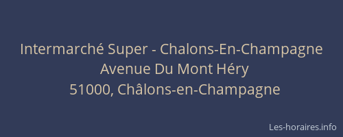 Intermarché Super - Chalons-En-Champagne