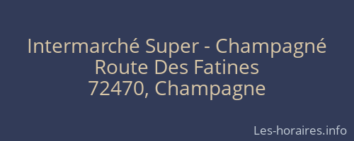 Intermarché Super - Champagné