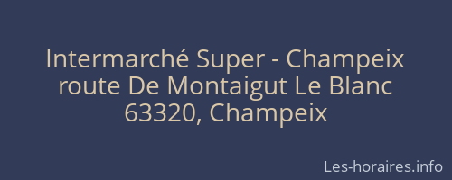 Intermarché Super - Champeix