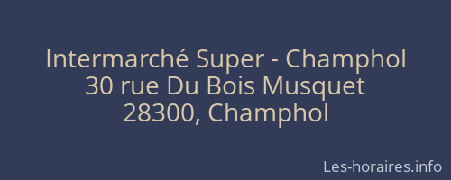 Intermarché Super - Champhol