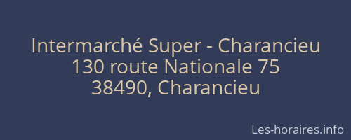 Intermarché Super - Charancieu