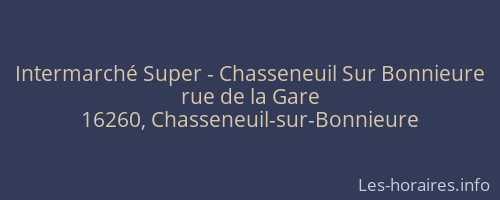Intermarché Super - Chasseneuil Sur Bonnieure