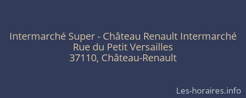 Intermarché Super - Château Renault Intermarché
