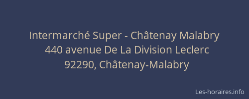 Intermarché Super - Châtenay Malabry