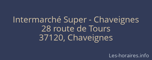 Intermarché Super - Chaveignes