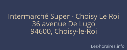 Intermarché Super - Choisy Le Roi