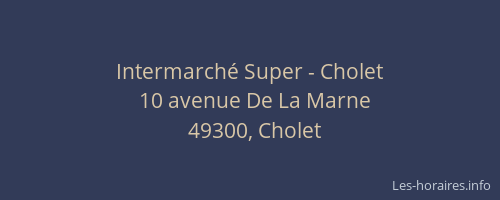 Intermarché Super - Cholet
