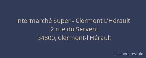 Intermarché Super - Clermont L'Hérault