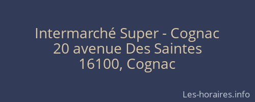Intermarché Super - Cognac