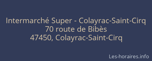 Intermarché Super - Colayrac-Saint-Cirq