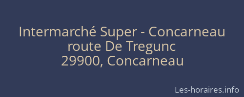 Intermarché Super - Concarneau