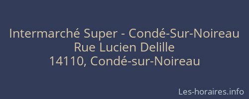 Intermarché Super - Condé-Sur-Noireau