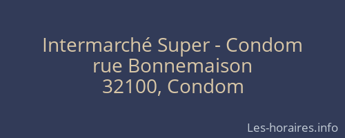 Intermarché Super - Condom