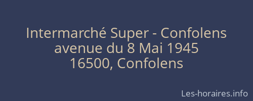 Intermarché Super - Confolens