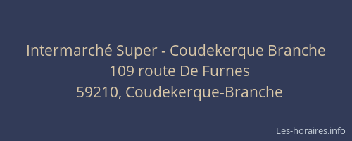 Intermarché Super - Coudekerque Branche