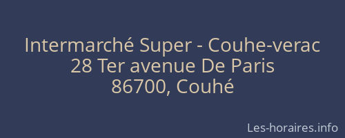 Intermarché Super - Couhe-verac