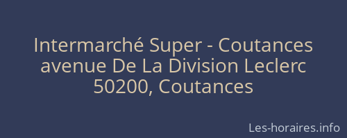 Intermarché Super - Coutances