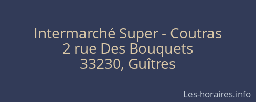 Intermarché Super - Coutras