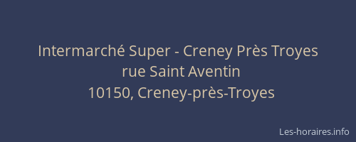 Intermarché Super - Creney Près Troyes