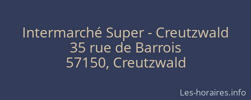Intermarché Super - Creutzwald