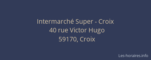 Intermarché Super - Croix