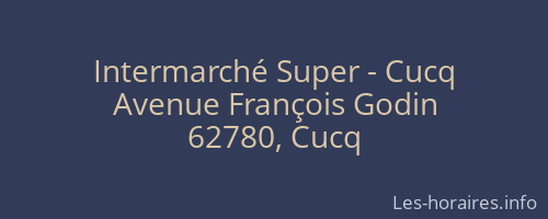 Intermarché Super - Cucq