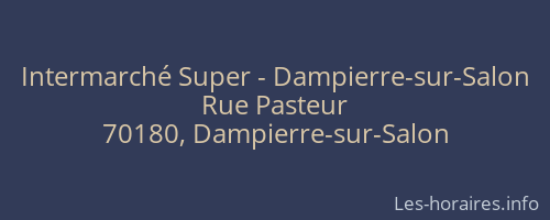 Intermarché Super - Dampierre-sur-Salon