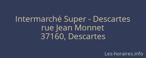 Intermarché Super - Descartes