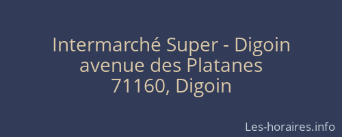 Intermarché Super - Digoin