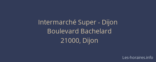 Intermarché Super - Dijon