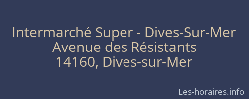 Intermarché Super - Dives-Sur-Mer