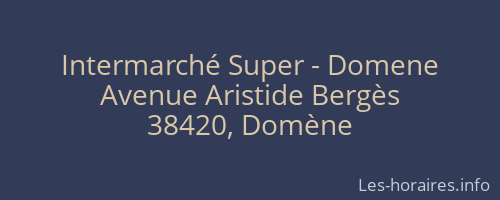 Intermarché Super - Domene