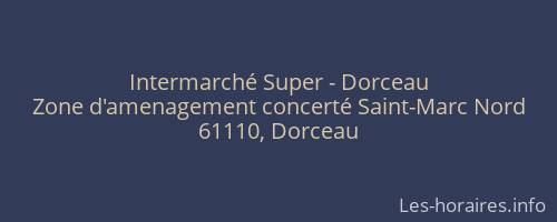 Intermarché Super - Dorceau