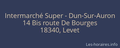 Intermarché Super - Dun-Sur-Auron