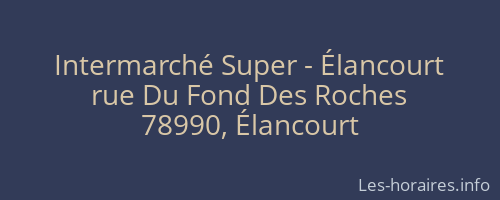 Intermarché Super - Élancourt