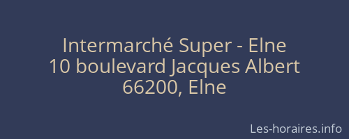 Intermarché Super - Elne