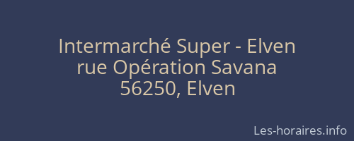 Intermarché Super - Elven
