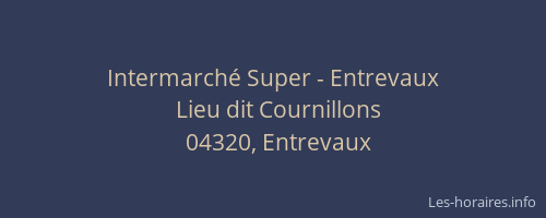Intermarché Super - Entrevaux