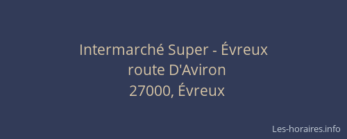 Intermarché Super - Évreux