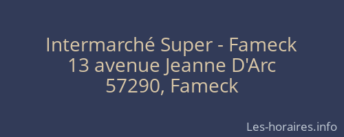 Intermarché Super - Fameck