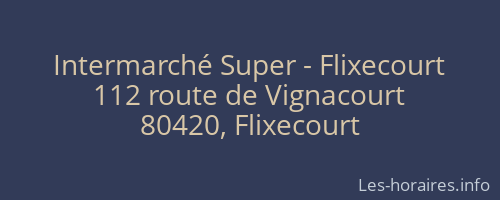 Intermarché Super - Flixecourt