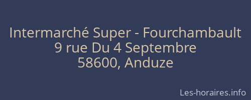 Intermarché Super - Fourchambault