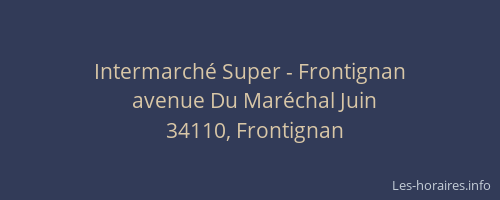 Intermarché Super - Frontignan