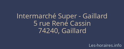 Intermarché Super - Gaillard