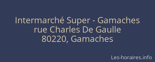 Intermarché Super - Gamaches