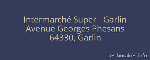 Intermarché Super - Garlin