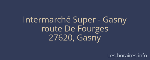 Intermarché Super - Gasny