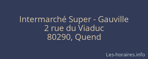 Intermarché Super - Gauville