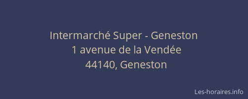 Intermarché Super - Geneston